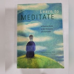 Learn to Meditate: A Practical Guide to Self-Discovery and Fulfillment